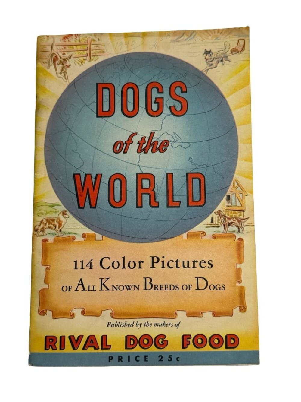 Vintage 1940 Dogs of the World Rival Dog Food 114 Color Pictures Breed Guide 9x6